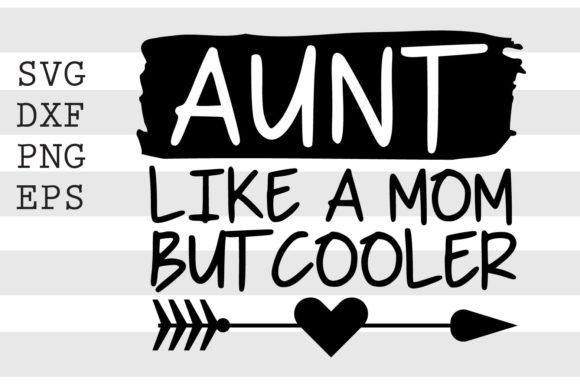 Aunt Like a Mom but Cooler SVG: A Designer’s Real-World Embroidery Review