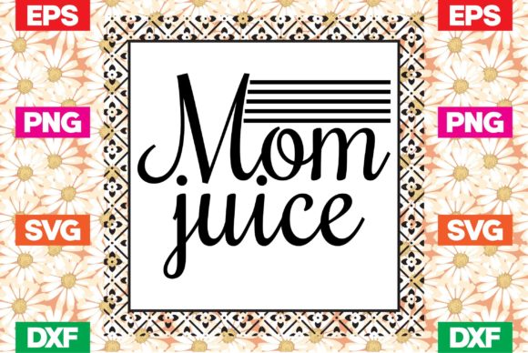 Coffee Svg Design: Mom Juice – A Designer’s Real-World Review
