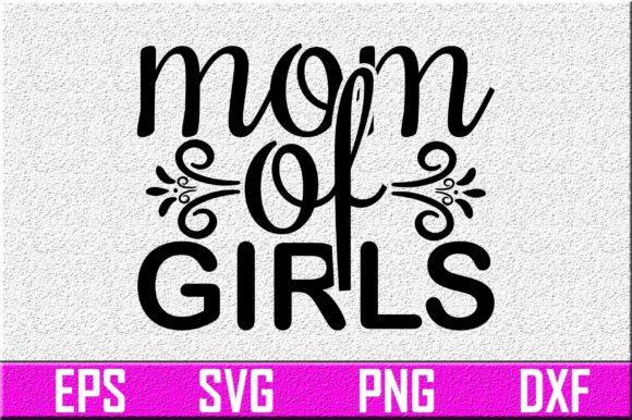Girl Power SVG Design for Moms of Girls