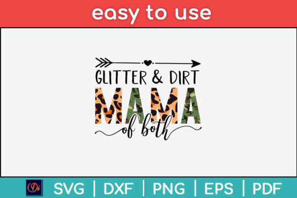 Glitter and Dirt Mom of Both SVG T-Shirt Design Review