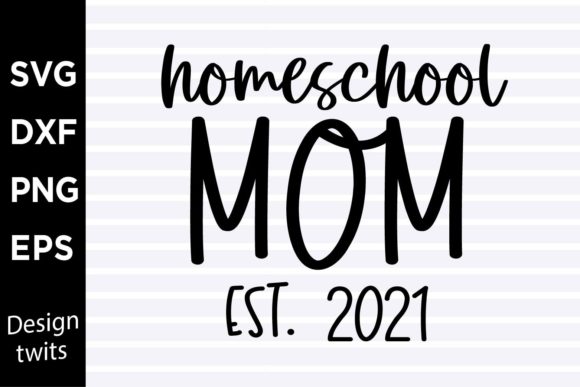 Homeschool Mom Est 2021 SVG: A Practical Embroidery Designer’s Take