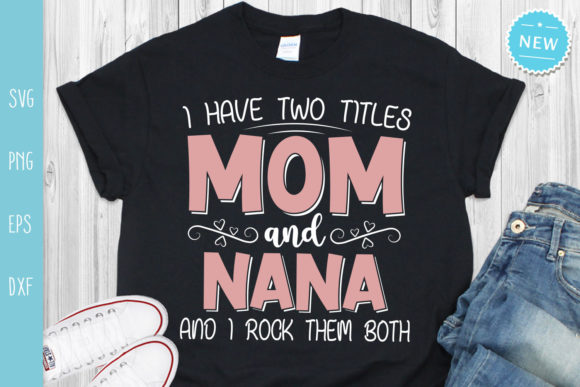 I Have Two Titles Mom and Nana Svg: A Designer’s Real-World Embroidery Review