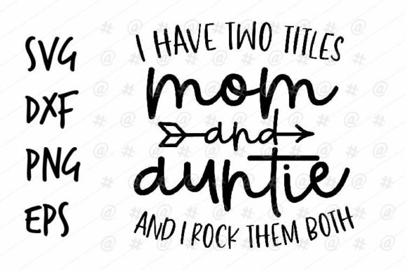 Mom and Auntie SVG: A Designer’s Real-World Review