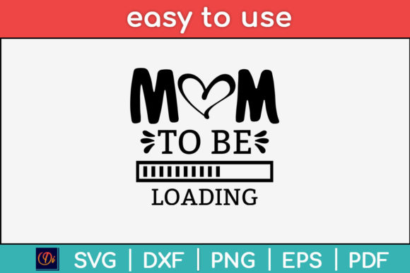 Mom to Be Mom Loading Pregnancy Svg Tee: A Designer’s Honest Review