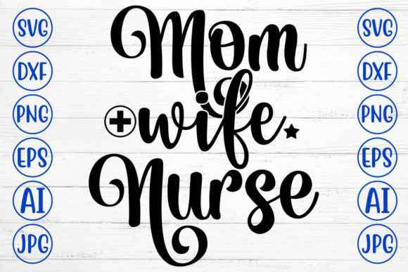 Mom Wife Nurse SVG: A Designer’s Real-World Take for Embroidery Projects