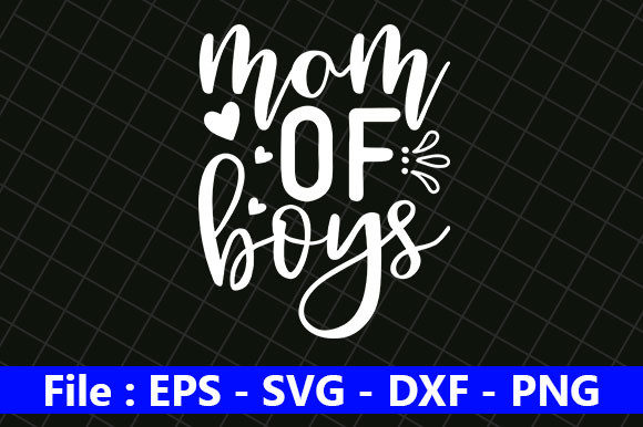 Mother s Day SVG Design for Mom of Boys