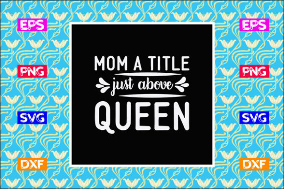 Mother s Day SVG Design Mom a Title Jus Review