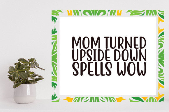 Mother s Day Svg Design, Mom Turned