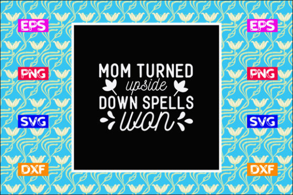Mother s Day SVG Design That Turns Heads—Literally
