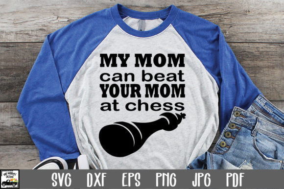 My Mom Can Beat Your Mom at Chess SVG Review