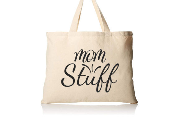 Tote Bag Svg Design, Mom Stuff